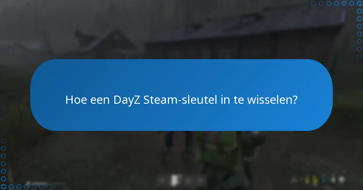Welke exclusieve content is beschikbaar met DayZ?