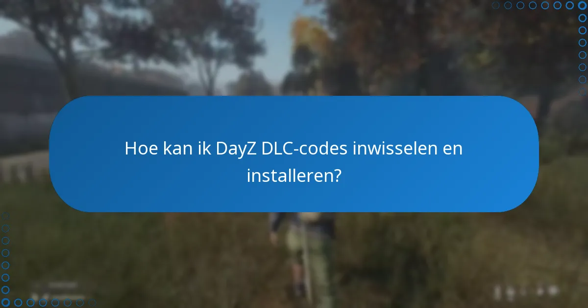Welke uitbreidingspakketten worden aangeboden voor DayZ?