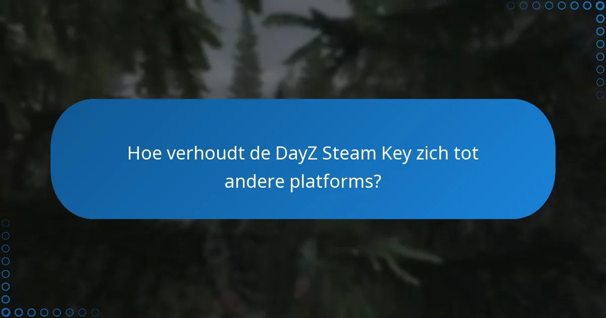 Welke extra content is beschikbaar voor DayZ?