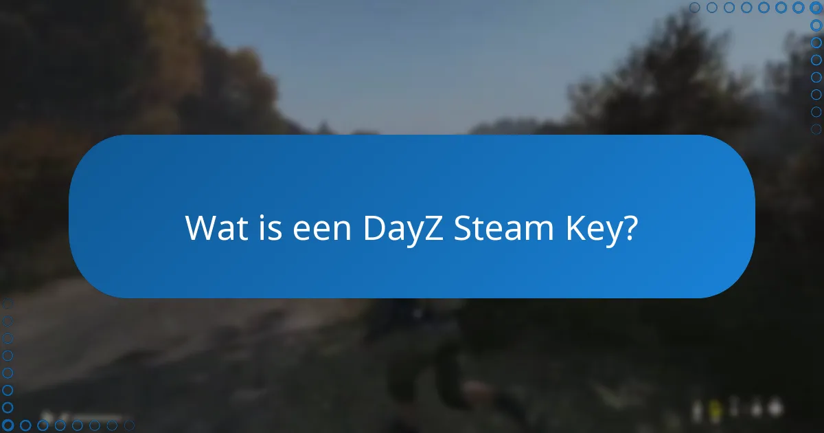 Wat zijn veelvoorkomende probleemoplossingsproblemen met DayZ?