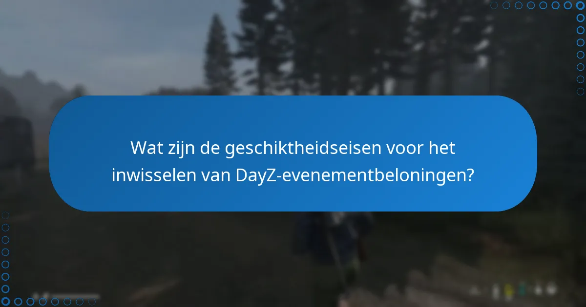 Welke sociale mediaplatforms zijn betrokken bij DayZ-evenementbeloningen?