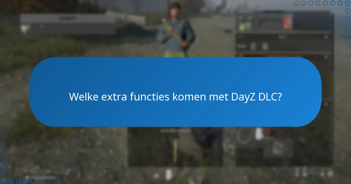 Hoe kan ik DayZ DLC-codes inwisselen en installeren?